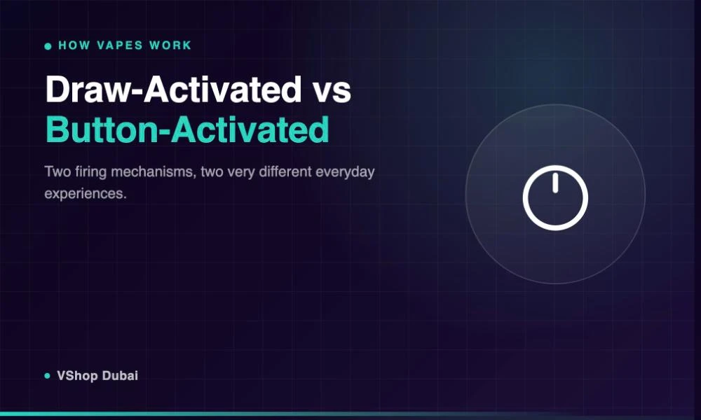 Draw-activated vs button-activated vape comparison banner