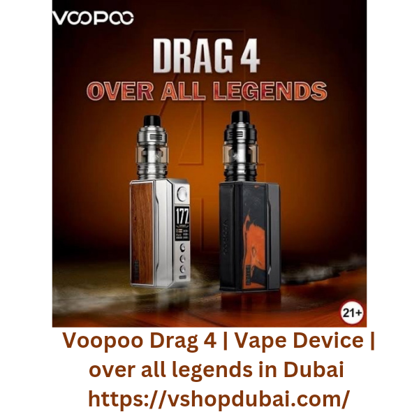 Voopoo Drag 4 Vape Device vaping legend in Dubai