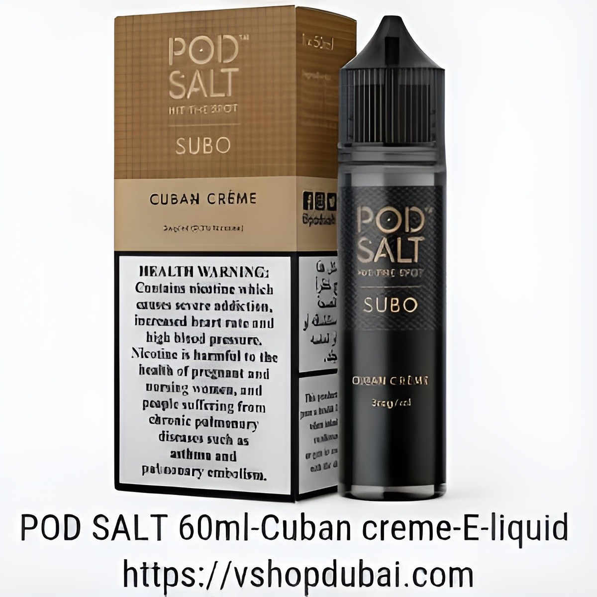 Cuban creme POD SALT 60ml vape juice delivery Dubai